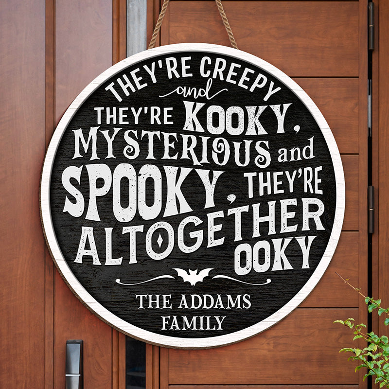 Addams Family Spooky Quote Halloween Decor - Wood Sign