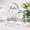 I Will Always Join You For A Walk In The Rain - Bestie Personalized Custom Heart Shaped Acrylic Plaque - Gift For Best Friends, BFF, Sisters