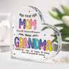 First Mom Now Grandma - Family Personalized Custom Heart Shaped Acrylic Plaque - Birthday Gift For Grandma