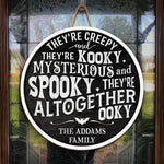 Addams Family Spooky Quote Halloween Decor - Wood Sign