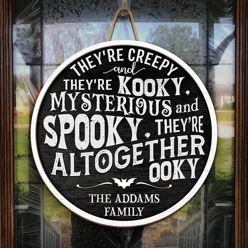 Addams Family Spooky Quote Halloween Decor - Wood Sign