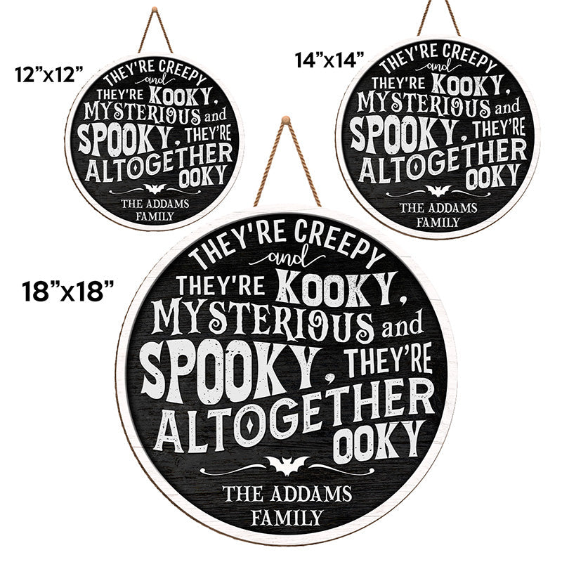 Addams Family Spooky Quote Halloween Decor - Wood Sign