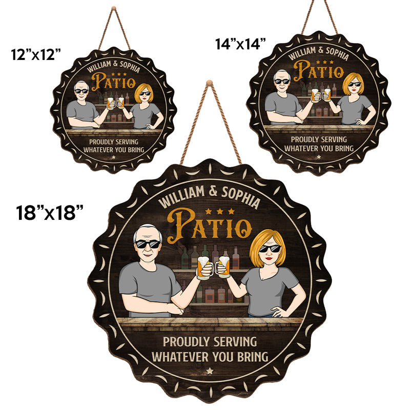 Proudly Serving Whatever You Bring - Couple Personalized Custom Shaped Home Decor Wood Sign - House Warming Gift For Husband Wife, Anniversary