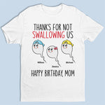 Custom Funny Sperm Birthday Gifts for Mom - Personalized Apparel
