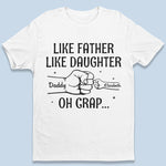 Custom Name Funny Father Daughter Gifts - Personalized Apparel