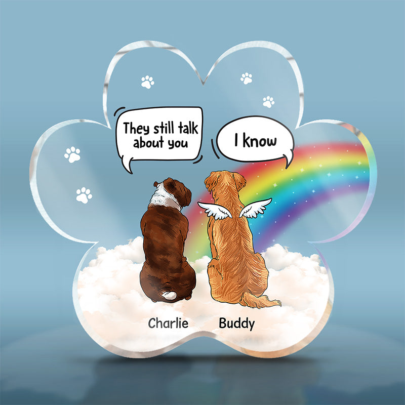 Always Miss Your Paws - Memorial Personalized Custom Paw Shaped Acrylic Plaque - Sympathy Gift, Gift For Pet Owners, Pet Lovers