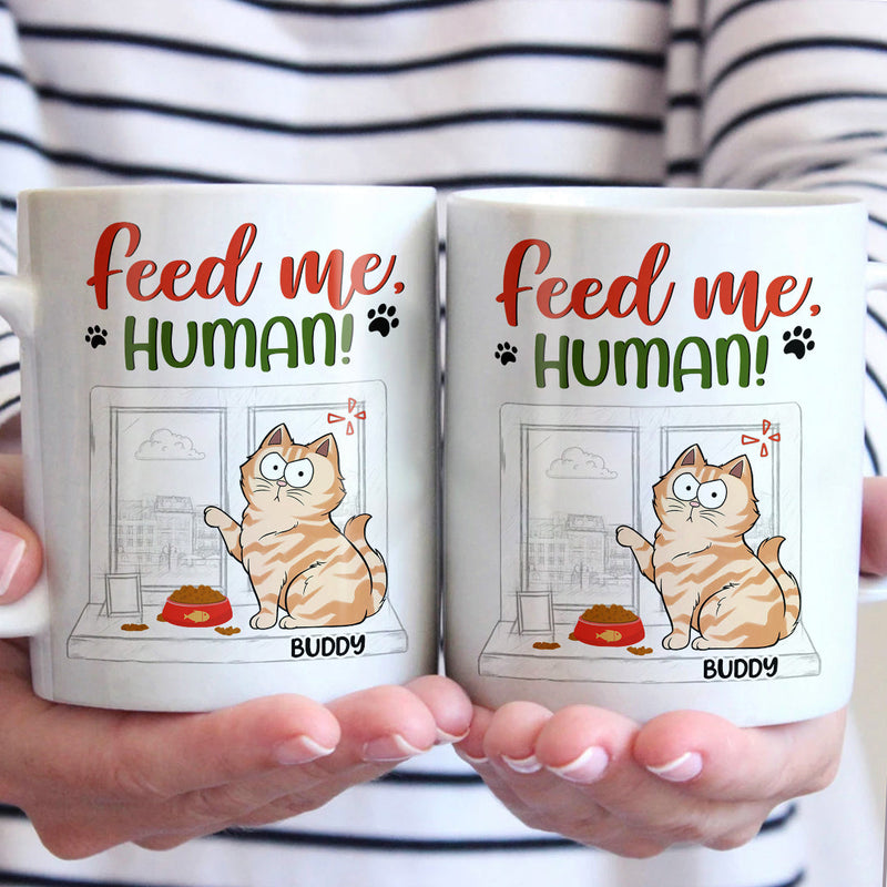Feed Me Human - Cat Personalized Custom Mug - Gift For Pet Owners, Pet Lovers