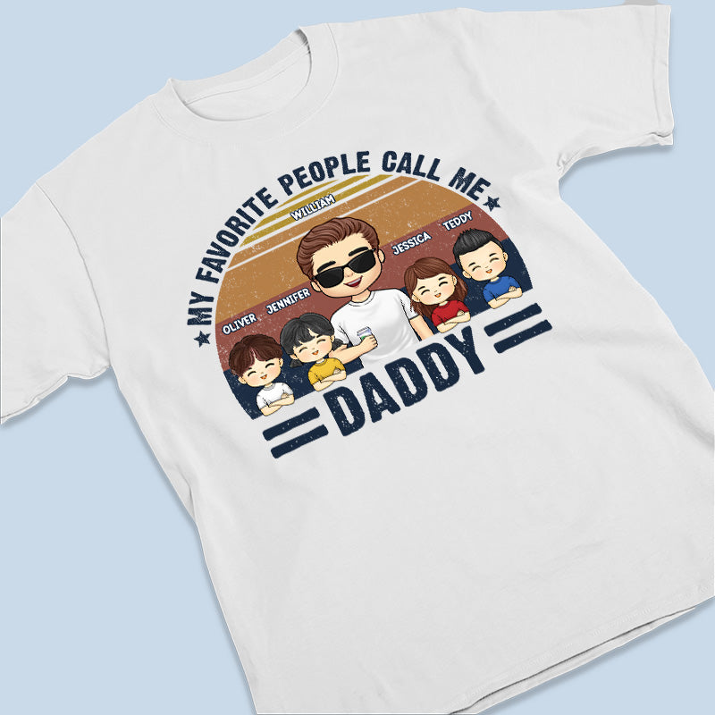 Call Me Daddy - Family Personalized Custom Unisex T-shirt, Hoodie, Sweatshirt - Gift For Dad, Grandpa