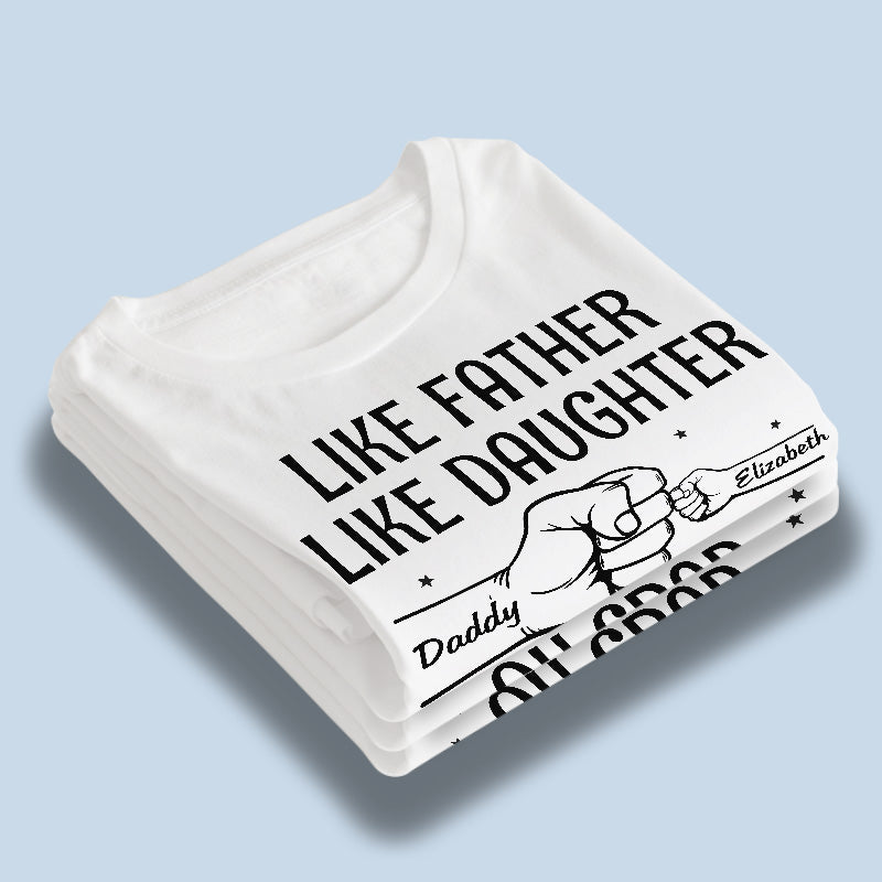 Custom Name Funny Father Daughter Gifts - Personalized Apparel
