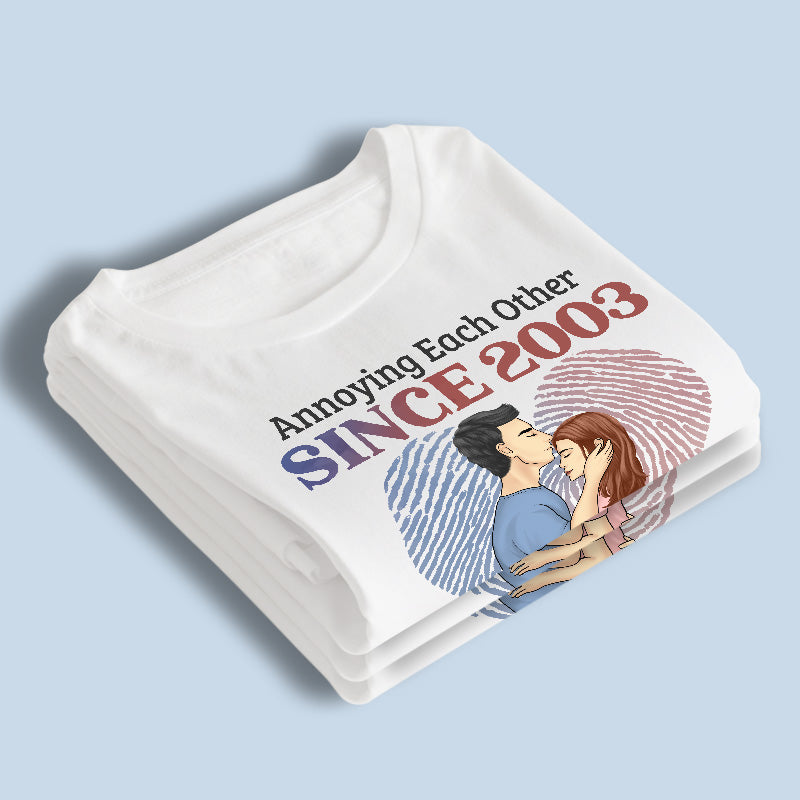 Annoying Each Other & Still Going - Couple Personalized Custom Unisex T-shirt, Hoodie, Sweatshirt - Gift For Husband Wife, Anniversary