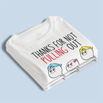 Custom Funny Sperm Birthday Gifts for Mom - Personalized Apparel