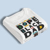 The Dope Black Dad & His Kids - Family Personalized Custom Unisex T-shirt, Hoodie, Sweatshirt - Father's Day, Birthday Gift For Dad