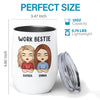 Laughing Together Since Day One - Coworker Personalized Custom Wine Tumbler - Gift For Coworkers, Work Friends, Colleagues