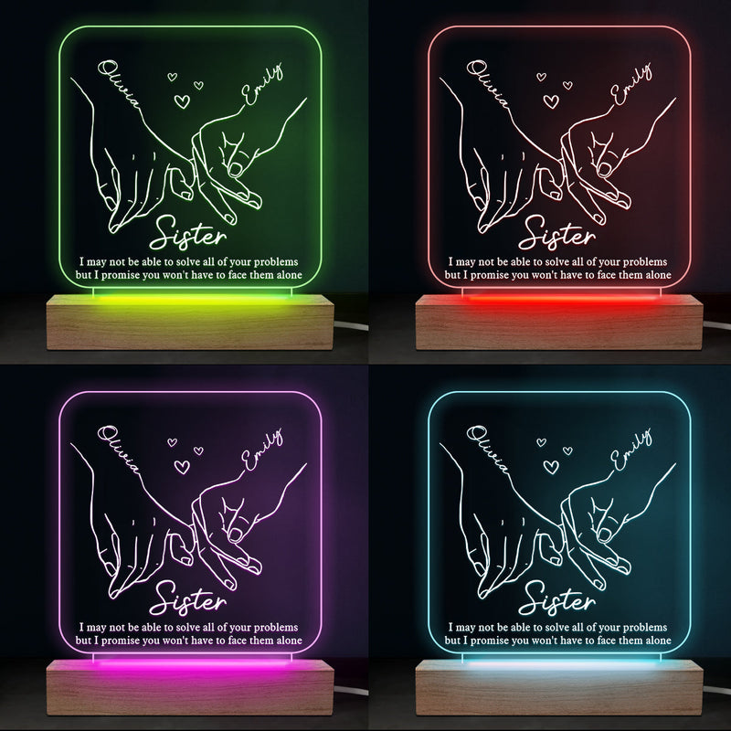You Won't Have To Face Them Alone - Bestie Personalized Custom Square Shaped 3D LED Light - Gift For Best Friends, BFF, Sisters