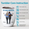 Thanks For Being My Friends - Coworker Personalized Custom Wine Tumbler - Gift For Coworkers, Work Friends, Colleagues