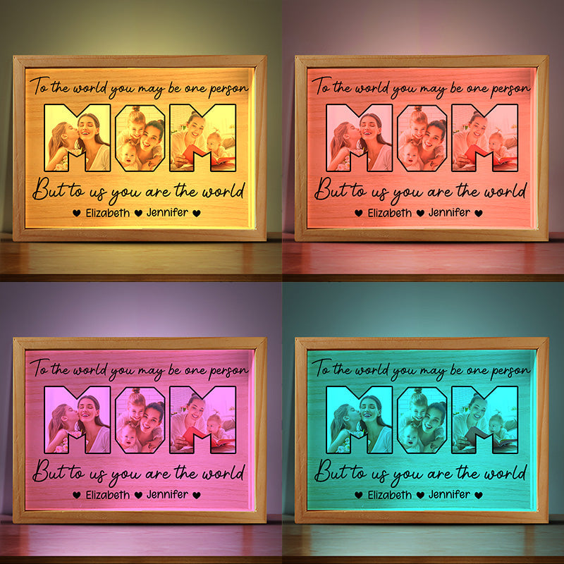 Custom Photo You Mean The World To Us - Family Personalized Custom Frame Light Box - Birthday Gift For Mom