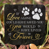 You Live Forever In My Love - Dog & Cat Memorial Stone - Sympathy Gift For Pet Lovers, Pet Owners