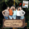 Sisters Custom Photo The True Spirit Of Christmas - Family Personalized Custom Ornament - Acrylic Custom Shaped - Christmas Gift For Siblings, Brothers, Sisters, Cousins, Friends