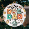 Happy Christmas Best Dog Dad Dog Mom Ever - Dog Personalized Custom Ornament - Ceramic Round Shaped - Christmas Gift For Pet Owners, Pet Lovers