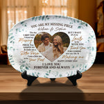 Custom Photo You Are My Missing Piece Anniversary Gifts for Couples - Personalized Platter
