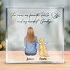 You Will Always Be With Me - Memorial Personalized Custom Square Shaped Acrylic Plaque - Christmas Gift, Sympathy Gift For Pet Owners, Pet Lovers