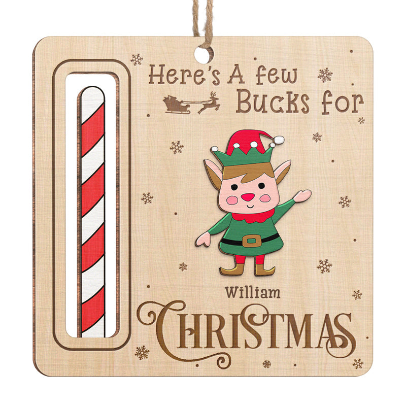 Here's A Few Bucks For Christmas - Family Personalized Custom Ornament, Money Holder - Wood Custom Shaped - Christmas Gift For Family Members