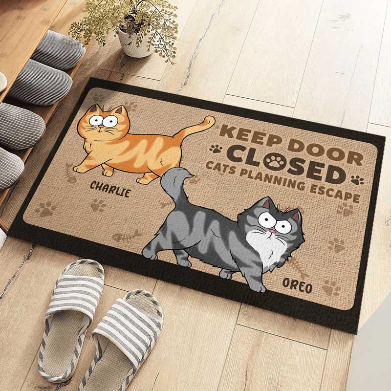 Custom Keep Door Closed Cats Planning Escape Decor - Personalized Doormat