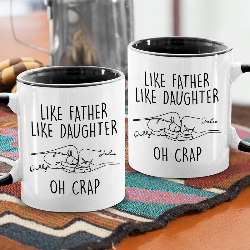 Custom Name Funny Father Daughter Gifts - Personalized Accent Mugs