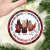 Our Laughs Are Limitless - Bestie Personalized Custom Ornament - Ceramic Round Shaped - Christmas Gift For Best Friends, BFF, Sisters