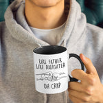 Custom Name Funny Father Daughter Gifts - Personalized Accent Mugs