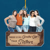 Sisters Custom Photo The True Spirit Of Christmas - Family Personalized Custom Ornament - Acrylic Custom Shaped - Christmas Gift For Siblings, Brothers, Sisters, Cousins, Friends