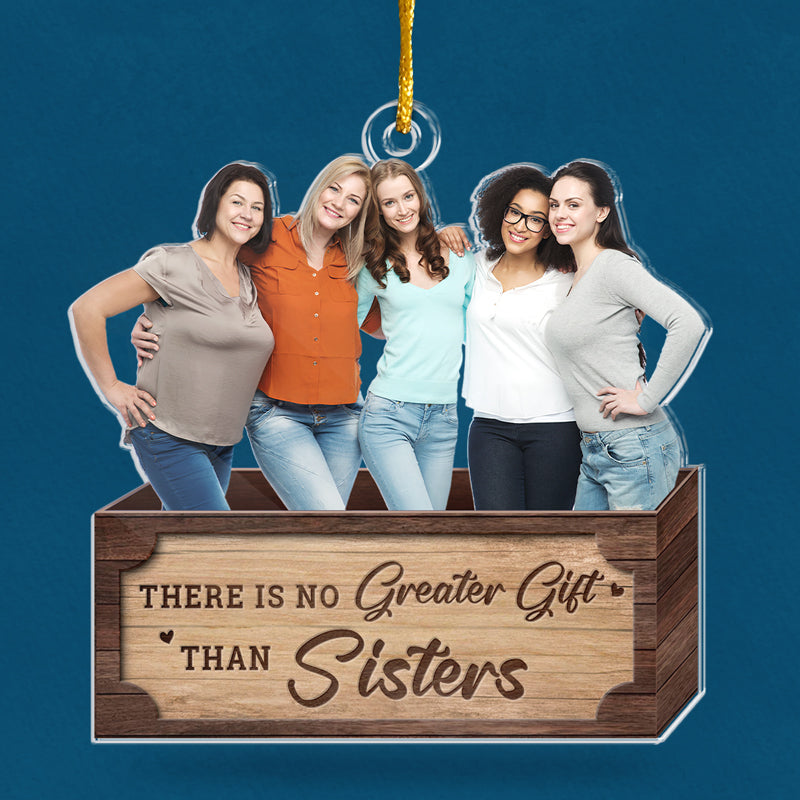 Sisters Custom Photo The True Spirit Of Christmas - Family Personalized Custom Ornament - Acrylic Custom Shaped - Christmas Gift For Siblings, Brothers, Sisters, Cousins, Friends