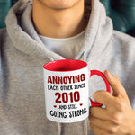 Custom Couple Annoying Each Other Anniversary Gifts - Personalized Accent Mugs