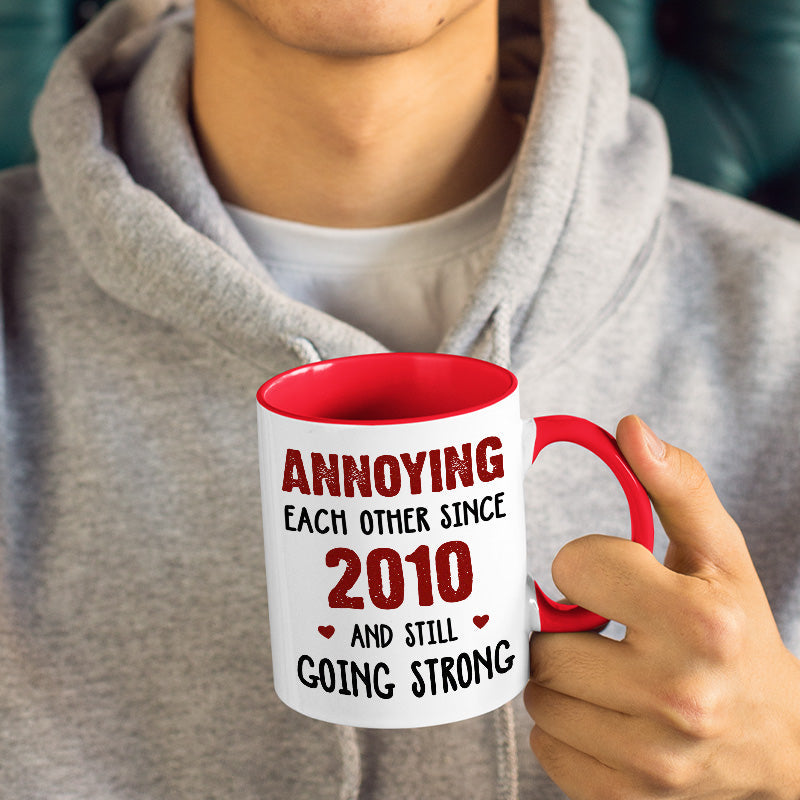 Custom Couple Annoying Each Other Anniversary Gifts - Personalized Accent Mugs