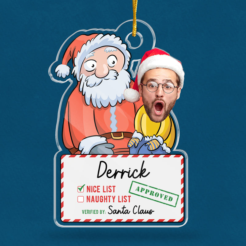 Custom Photo Santa Nice List Christmas Gifts - Personalized Ornament