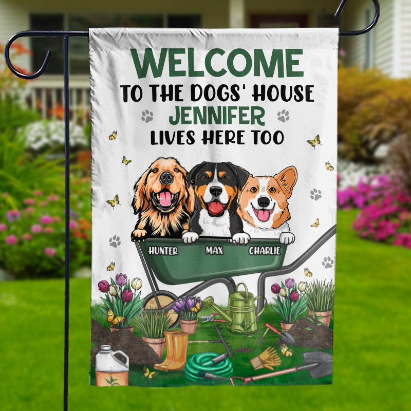 Welcome To The Dogs' House - Dog Personalized Custom Flag - Gift For Pet Owners, Pet Lovers