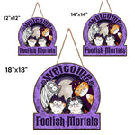 Halloween Cat Foolish Mortals Decor - Wood Sign