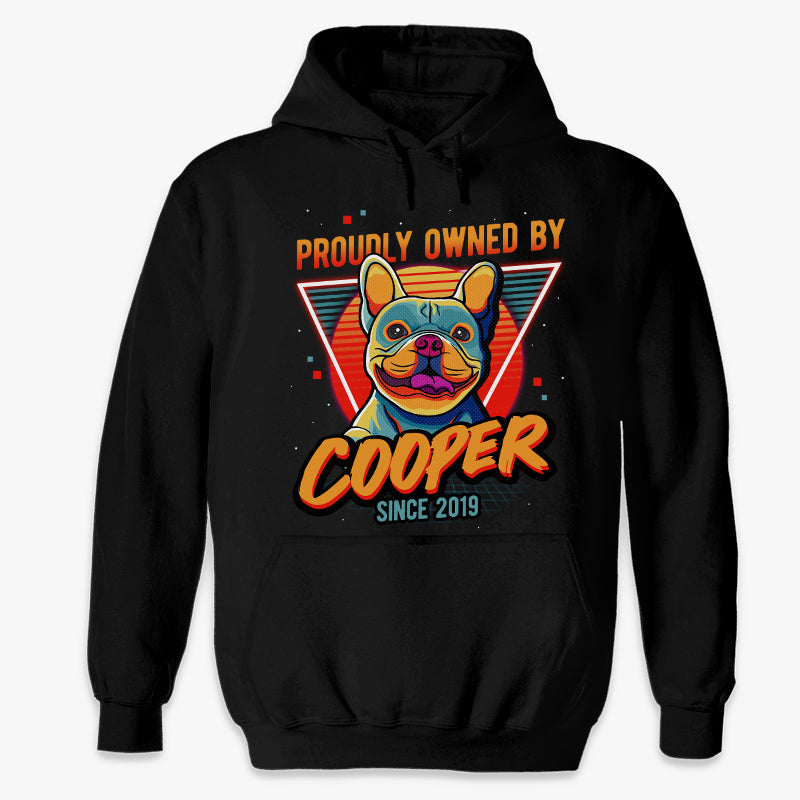 Proudly Owned By Dog Since Pop Art - Dog Personalized Custom Unisex T-shirt, Hoodie, Sweatshirt - Gift For Pet Owners, Pet Lovers