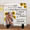 Custom Photo You Are Out Of Sight, But Never Out Of Mind - Memorial Personalized Custom Square Shaped Memorial Stone - Sympathy Gift For Family Members