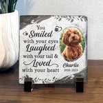 Custom Photo You Smiled With Your Eyes Pet Loss Gifts - Personalized Memorial Stone