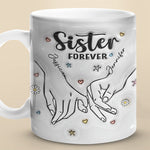 Custom Name Sister Forever Gifts - Personalized Mugs