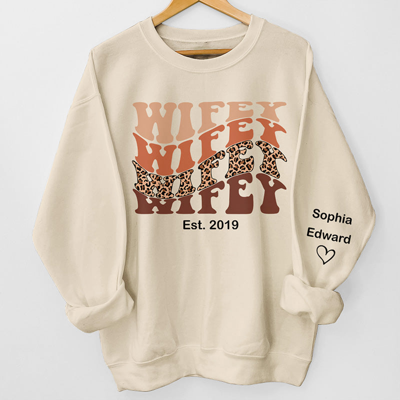 My Dear Wifey - Couple Personalized Custom Unisex Sweatshirt With Design On Sleeve - Gift For Husband Wife, Anniversary