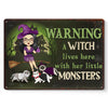 A Witch Lives Here With Her Little Monster - Cat Personalized Custom Home Decor Witch Metal Sign - Halloween Gift For Witches, Yourself, Pet Owners, Pet Lovers