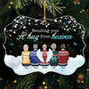 Sending You A Hug From Heaven - Memorial Personalized Custom Ornament - Acrylic Benelux Shaped - Christmas Gift, Sympathy Gift For Family Members