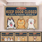 Custom Keep Door Closed Pet Home Decor - Personalized Doormat