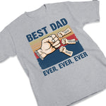 Custom Name Best Dad Gifts - Personalized Apparel