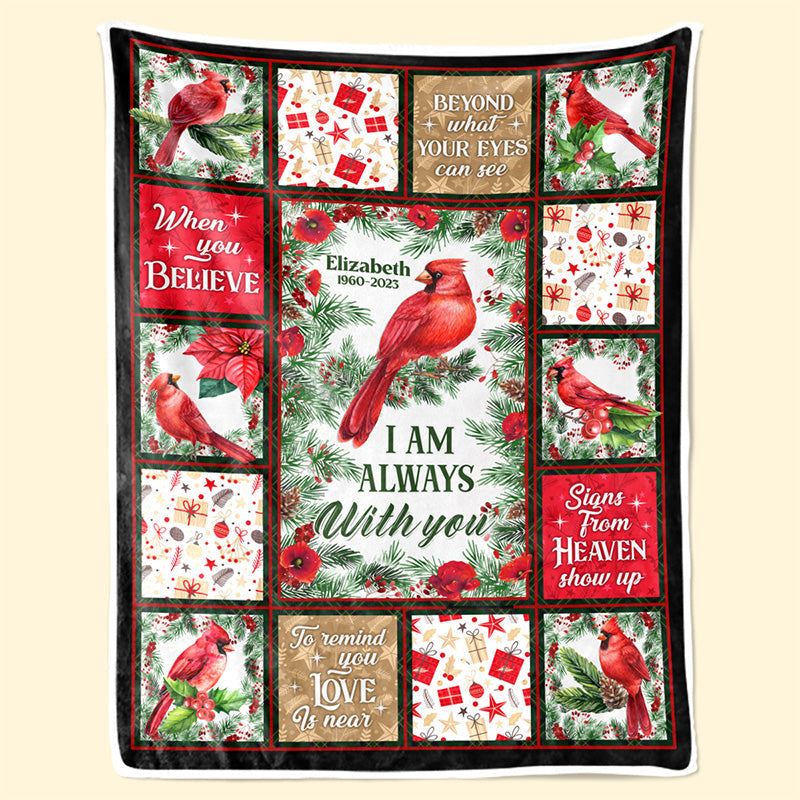 I'm Always With You - Memorial Personalized Custom Blanket - Christmas Gift, Sympathy Gift For Family Members