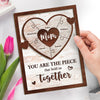 You Are The Piece That Holds Us Together - Family Personalized Custom 2-Layered Wooden Plaque With Stand - House Warming Gift For Mom, Grandma