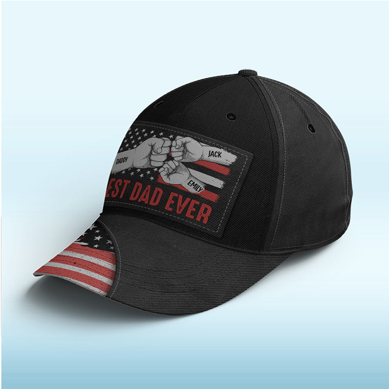 Best Daddy Ever - Family Personalized Custom Hat, All Over Print Classic Cap - Father's Day, Birthday Gift For Dad, Grandpa
