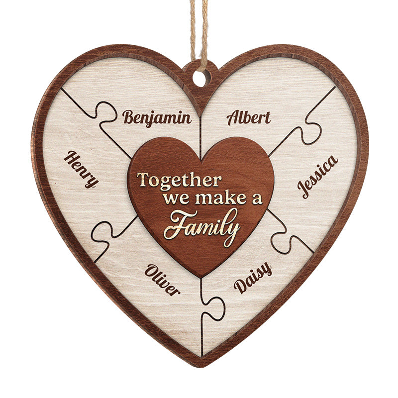 Together We Make A Family - Family Personalized Custom Ornament - Wood Heart Shaped - Christmas Gift For Family Members